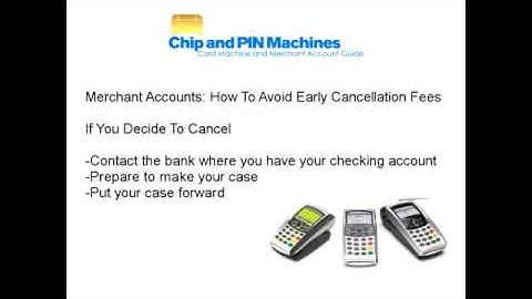 Merchant Services: How To Avoid Early Termination Fees