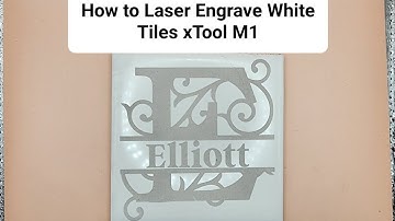 xTool M1 - DIY Laser Engraved White Tile - Step-by-Step Tutorial