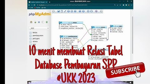 10 menit membuat relasi tabel database PEMBAYARAN SPP menggunakan xampp | Part1 #UKK2023 #basisdata