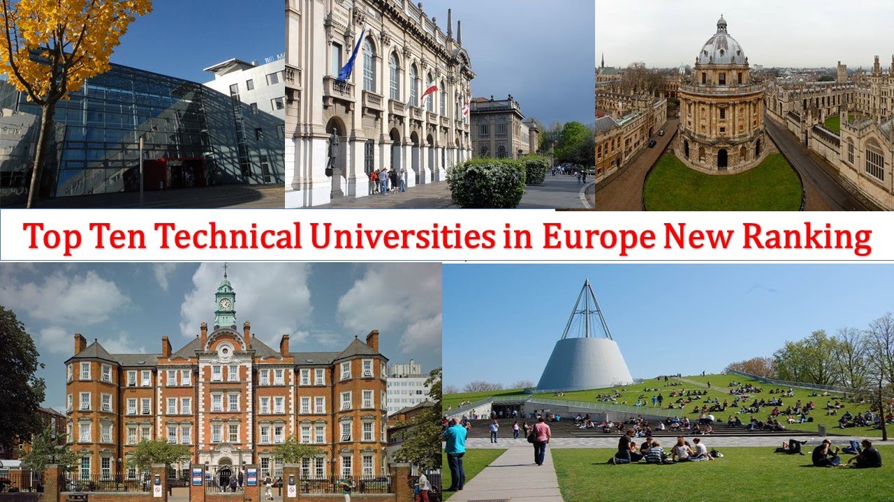 Top Ten Technical Universities in Europe New Ranking - YouTube