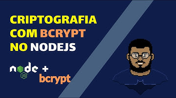 Criptografia de senha com Bcrypt no NodeJS