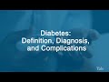 Understanding Diabetes: Definition, Diagnosis and Complications - Yale Medicine Explains