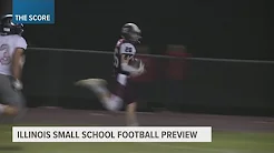 The Score Football Preview- Illinois Small Schools thumbnail