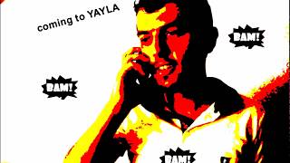 Come to YAYLA (El Grande-Billy production) Resimi