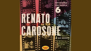 Video thumbnail of "Renato Carosone - Lazzarella"