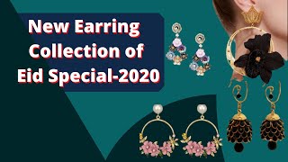 New Earring Collection of Eid Special 2020