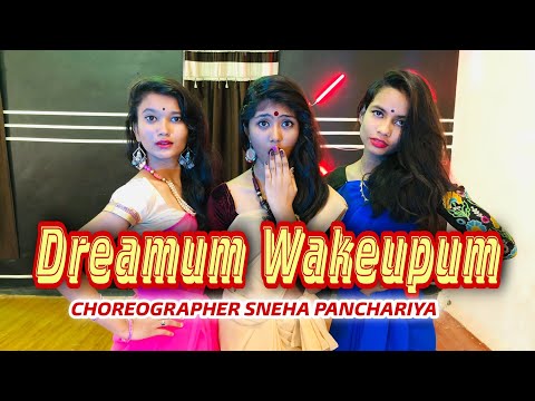 Dreamum Wakeupum Aiyya | Choreography By Sneha Panchariya | Sweety , Prachi & Dhanashree | Dynasty