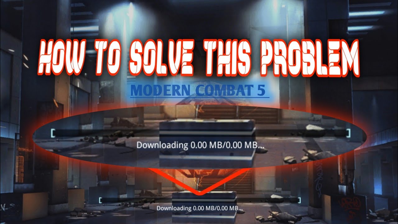 How to solve downloading problem in MC5 | Modern Combat 5 🎮 - YouTube