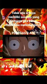 Story wa onepiece kata' bijak Portgas D ace
