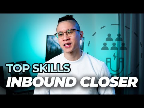 Inbound Closer - Top Skills Required