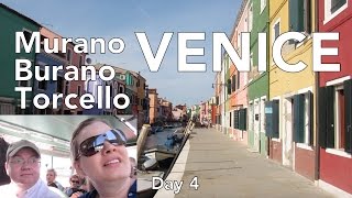 Murano, Burano, Torchello: Venice & the Lagoon Islands - Italy Day 4