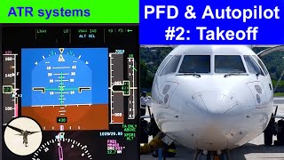 ATR systems - Primary Flight Display & Autopilot part 2 - From take-off to cruise screenshot 2
