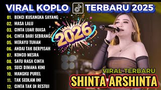 BENCIKU SANGKA SAYANG SHINTA ARSHINTA ALBUM TERBARU_DANGDUT KOPLO VIRAL TIKTOK_KOPLO JATIM PRO