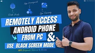 Remote Management of Android Phones: Black Screen Mode for Efficient Device Management in Business
