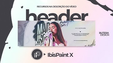 watch me edit - header para o twitter no ibispaint. (recursos na descrição)