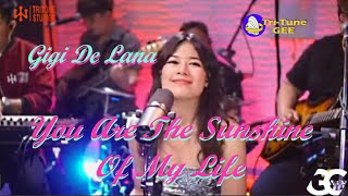 Miniatura de "Gigi De Lana "You Are The Sunshine Of My Life ""