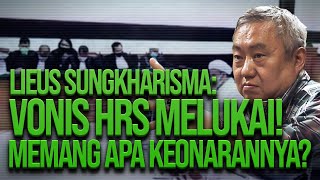 🔴 LIVE! LIEUS SUNGKHARISMA: VONIS HRS MELUKAI! MEMANG APA KEONARANNYA?!