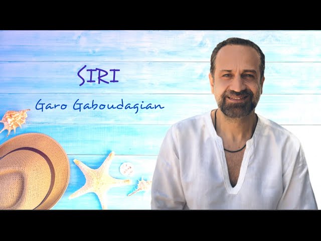 Watch Siri - Սիրի (Garo Gaboudagian) on YouTube Watch Siri - Սիրի (Garo Gaboudagian) on YouTube