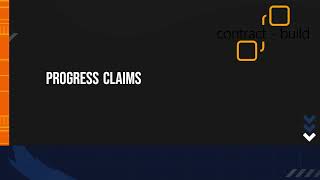 Progress claims Contract Build
