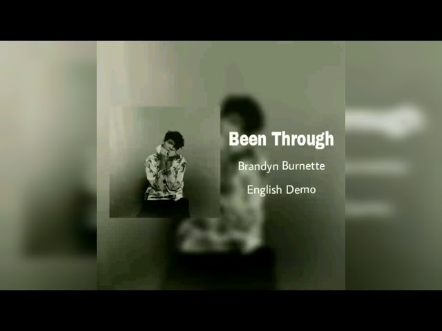 EXO Been Through — Brandyn Burnette (English Ver/Demo) class=