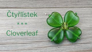 Návod: Čtyřlístek / DIY Tutorial: Cloverleaf