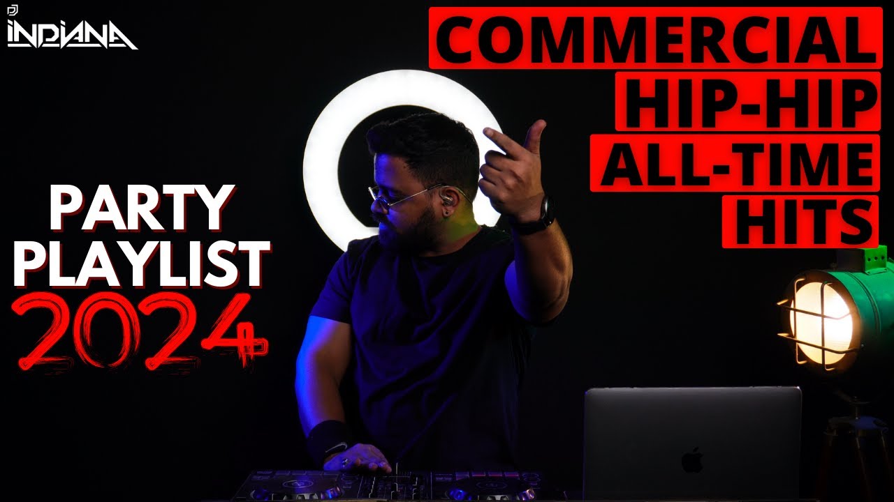 DJ Indiana- Best English Hip Hop Mix for Every Celebration2024| Commercial Hip Hop Party Anthems Mix