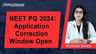 NEET PG 2024: Application Correction Window Open Until May 16
