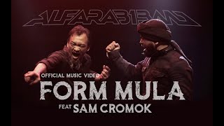 AlFarabiBand - FormMula ft Sam Cromok ( MV)