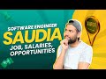 Should software engineer come to saudi arabia or not jobs salaries market opportunities in saudia