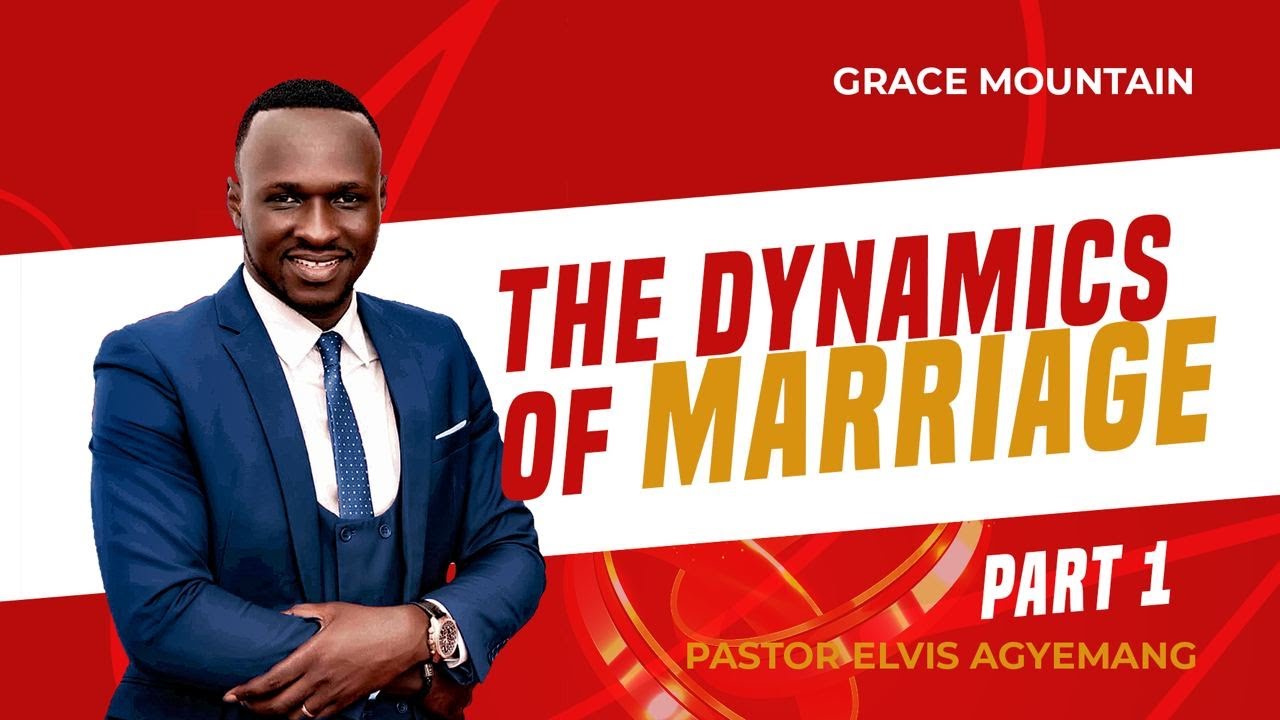 THE DYNAMICS OF MARRIAGE PART 1