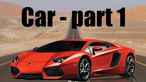 [Unity 5.5] Tutorial: How to create a Car - part 1