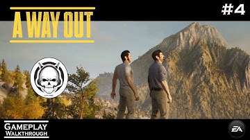 A WAY OUT Walkthrough Gameplay | Part 4