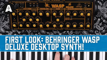 Introducing The Behringer WASP DELUXE Synthesizer - Iconic Synth Sounds, Innovative New Upgrades!