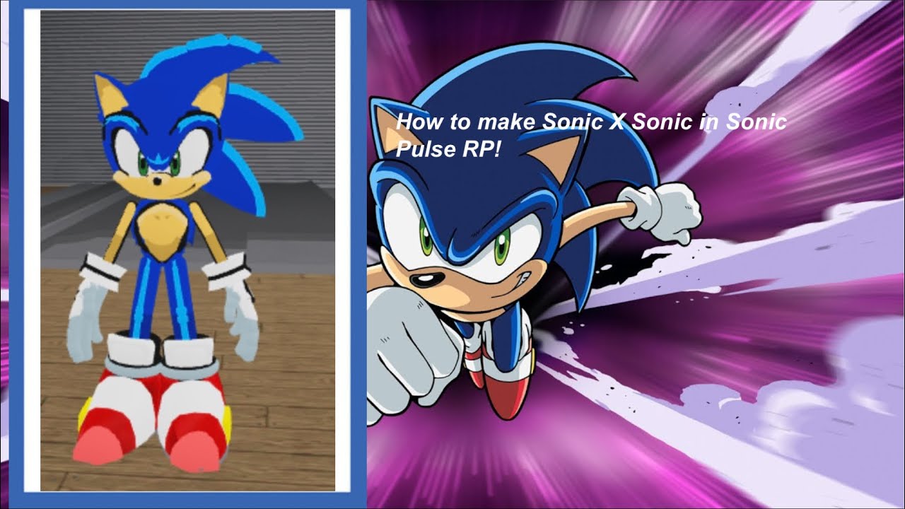 How to make X Sonic in Sonic Pulse RP! - YouTube