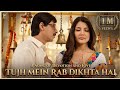 Tujh me rab dikhta hai song /shahrukh khan new song /Bollywood new song /sad song / trading song