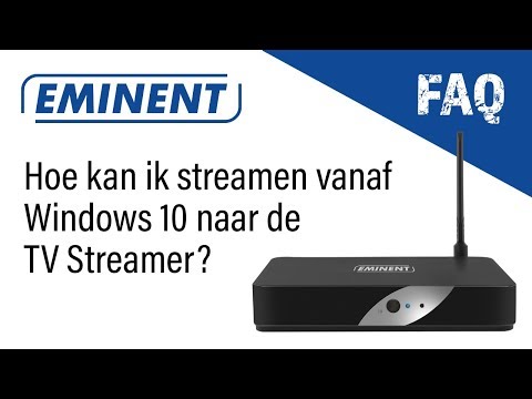 EM7680 FAQ - Streamen vanaf Windows10 pc