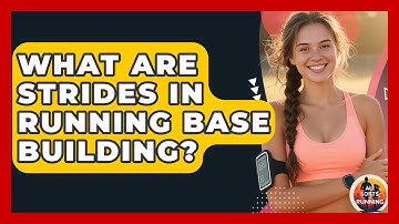 What Are Strides In Running Base Building? - All Sorts Of Running
