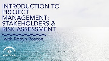 Webinar: Introduction to Project Management—Stakeholders & Risk Assessment