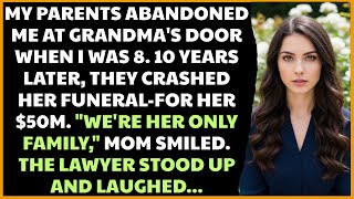 My Parents Abandoned Me—Then Crashed Grandma’s Funeral for Her $50M The Lawyer Exposed Them