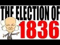 1836 Presidential Election Quiz