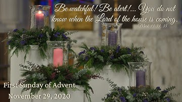 2020 11 29 First Sunday of Advent