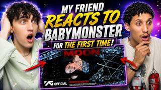 my friend reacts to BABYMONSTER for the FIRST TIME! ('MOON' Official Music Video')