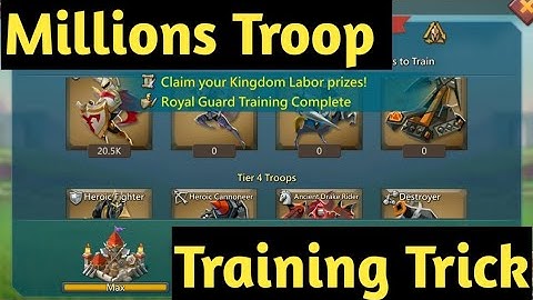 Troops Training Trick - lordsmobile