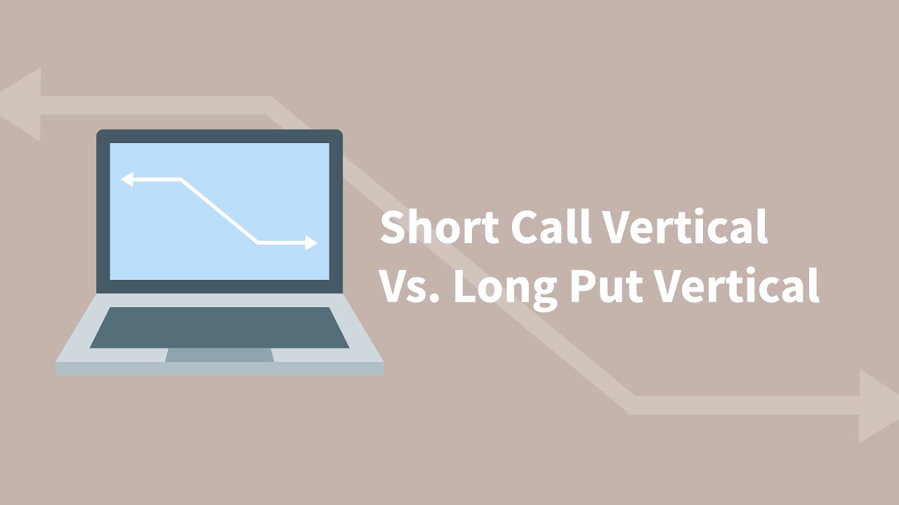 Short Call Vertical Vs Long Put Vertical YouTube short-call-vertical-vs-long-put-vertical-youtube