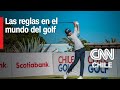 Las reglas en el deporte: ¿Por qué son importantes? | CNN Chile Golf