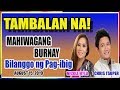 Aug 15, 2019 Mahiwagang Burnay | Tambalan Na