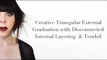 The Kingly Academy - How To Cut Hair - Creative Triangular External Graduation