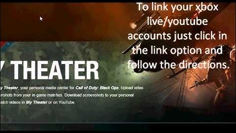 Howto Put Black Ops clips onto youtube with Theatre mode.