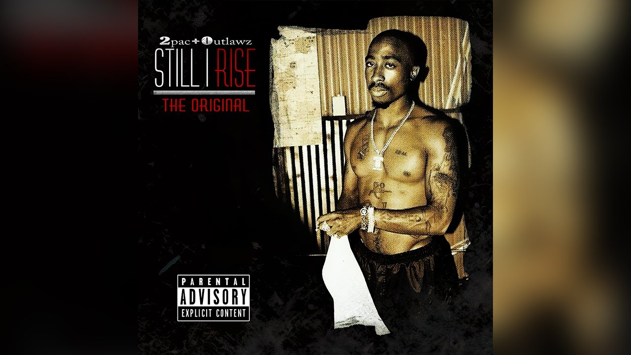 2pac Still I Rise Album Cover