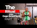 The ritual part 01  return back to sender  gogo skhotheni